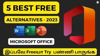 Top 5 Best Free Microsoft Office Alternative of 2023 - Tamil 💯