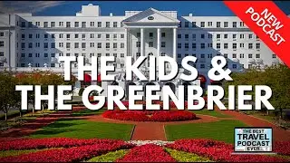 Combat Boredom and Bring The Kids To The Greenbrier