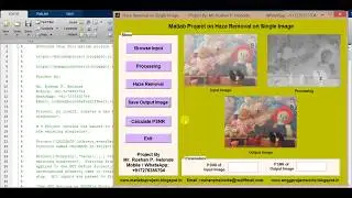 Matlab Code for Haze Removal in Single Image using Image Processing