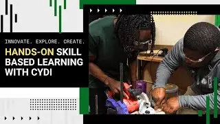Hands-on Skill Based Learning With CYDI