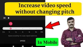 increase video speed without changing pitch