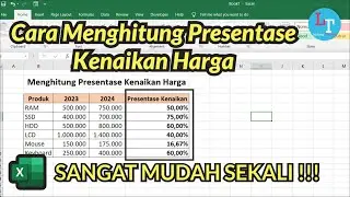 Cara Menghitung Presentase Kenaikan Harga di Excel