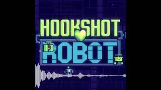 Hookshot Robot OST - Scaling