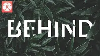 Tutorial TEXT BEHIND OBJECT di kinemaster