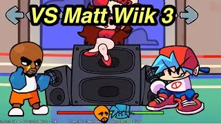 Friday Night Funkin V.S. Matt Wiik 3 Update (Wii Funkin Full Week) [FANMADE]
