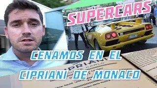 SUPERCARS y CENA en el famoso CIPRIANI de MONACO 2/3