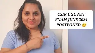 POSTPONEMENT OF JOINT CSIR UGC NET EXAMINATION JUNE 2024#POSTPONEDUGCNET2024