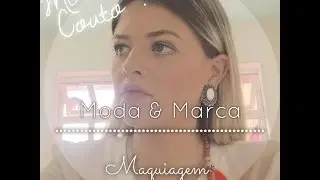 MODA & MARCA. Maquiagem