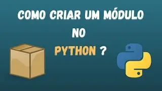 Como utilizar e criar modulos no Python