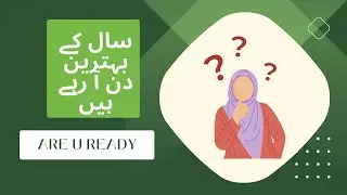 10 days of Zilhijja By Zaib-un-Nisa Zahidi