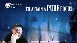 Hollow Knight 112% Part 3 - To Attain a Pure Focus