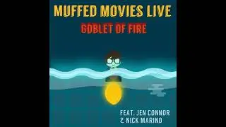 Podcast Episode: Goblet of Fire Live! w Jen Connor & Nick Marino