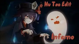 Hu Tao Edit | Inferno