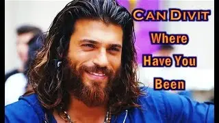 Can Yaman as Can Divit / Where Have You Been