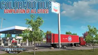 ATS Colorado DLC Cities Compilation
