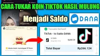 Cara Tukar Koin Tiktok Hasil Mulung Jadi Saldo Dana || Cara Mencairkan Koin Tiktok Hasil Mulung