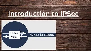 VPNs Introduction to IP-Sec