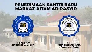 #1 PENERIMAAN SANTRI BARU PONPES AR-RASYID WONOGIRI 2021/2022