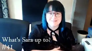 What's Sara up to? day 41