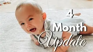 4 MONTH BABY UPDATE | SO MANY MILESTONES