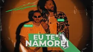 EU TE NAMOREI - BRESSAN, JULIES