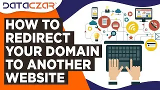 How to Redirect Your Domain to Another Website