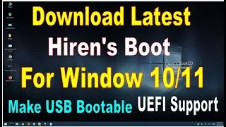 How to Download Hiren’s Boot for window 10/11 || Make USB Bootable || Hiren’s BootCD PE x64