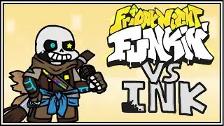 FNF VS Ink Sans (Demo) || Tokyovania Completed