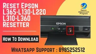 Epson Adjustment Program, L130 L220 L310 L360 L365,  L110 L210 L300 L350 L355 , L200  L800  L565