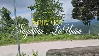 Nature View Road Trip in La Union | Relaxing Scenic Drive