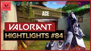 Valorant Highlights #84
