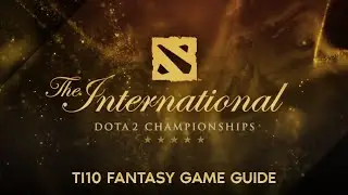 TI10 Fantasy Challenge - Game Guide