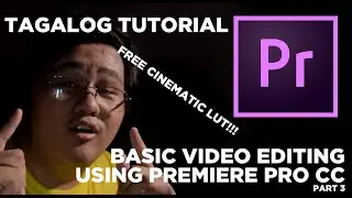 Learn Premiere Pro CC in less than a day ?! | FREE LUT!!! | PART 3