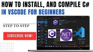 How to Set Up and Run C# in Visual Studio Code (2026 Beginner Guide)