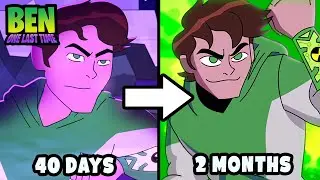 Ben 10: One Last Time - My Experience Making an Animated Series (So Far)