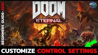 How to Customize Controls in DOOM Eternal (PC)?