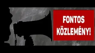Fontos Közlemény !