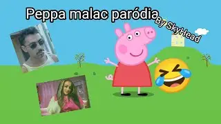 Peppa Malac paródia By SkyHead | Magyar Paródia