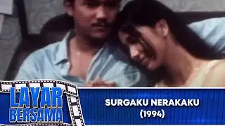 SURGAKU NERAKAKU - FULL MOVIE | AYU AZHARI, WILLY DOZAN, YURIKE PRASTICA | LAYAR BERSAMA EXCLUSIVE