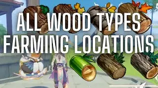 [Genshin Impact] All WOOD TYPES quick farming guide for the Serenitea pot Housing System