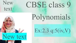 Chapter 2 Polynomials ex:2.3 q:5(iv,v) CBSE class 9 in Malayalam/New text