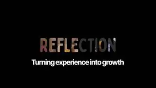 Reflection – Turning experience into growth with Epics