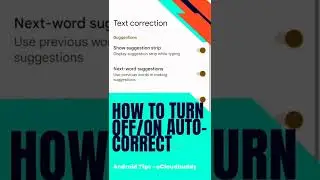 How to turn off auto-correct on your phone - Android Tips