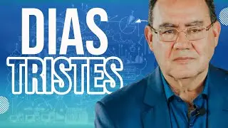 Se Prepare para os Dias Tristes | Augusto Cury