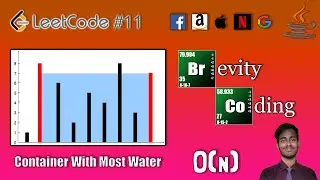 [Java] LeetCode  - 11 - Container With Most Water  - In O(N) Time And O (1) Space Complexity