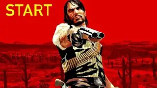 Red Dead Redemption I BEGINNING I GAMPLAY I WALKTHROUGH I START I PC WALK-THROUGH (FULL STORY )