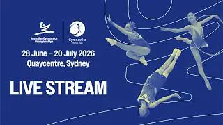 Australian Gymnastics Championships 2026 - Saturday 4th July
