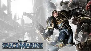 Финал Warhammer 40,000 Space Marine - Часть 6:Немерот