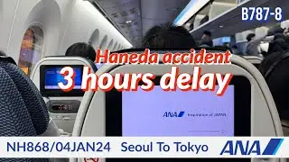 ✈️ How can I get back home?｜3 hours delay due to Haneda accident｜ANA｜B787-8｜Seoul to Tokyo｜NH868