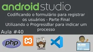 [Android Studio + PHP]  Aula 40 - Codificando o formulário para registrar os usuários - Parte Final